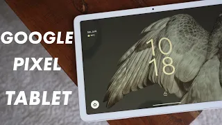 ONE LESS PROBLEM: Google Pixel Tablet Review