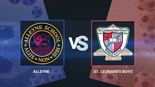 ST. LEONARD'S BOYS' SCHOOL vs ALLEYNE SCHOOL 18 OCTOBER 2023