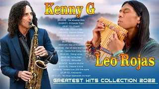 Kenny G & Leo Rojas Best Songs - Kenny G & Leo Rojas Greatest Hits Combined 2022