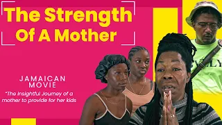 The Strength of a Mother | Jamaican Movie | Mother's Day Movie