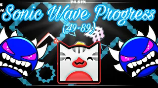 Sonic Wave 49-89 (Mobile/90Hz) / Progreso #4 | Geometry Dash
