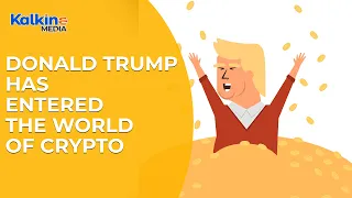 Donald Trump Has Entered The world Of Crypto