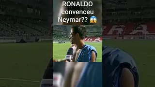 Neymar no cruzeiro? Ronaldo tentou convencer o camisa 10 do PSG ?