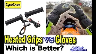 Motorcycle Heated Grips Vs Heated Gloves - Which is Better?