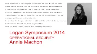 Annie Machon OPERATIONAL SECURITY Logan Symposium - London 6th Dec. 2014