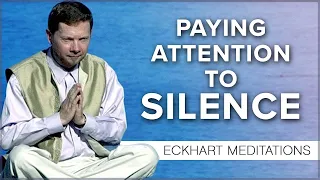 A Meditation to Hear the Silence and Calm the Voice Inside | Eckhart Tolle