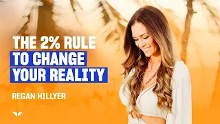 The Power of 2%: Take Control of Your Inner Reality