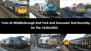 (4K) Trains At Middlesbrough And York And Doncaster And Barnetby on the 15/04/2022