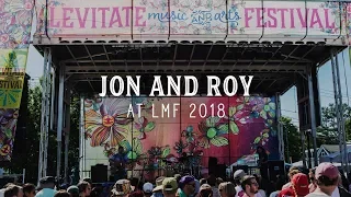 Jon and Roy at Levitate Music & Arts Festival 2018 - Livestream Replay (Entire Set)