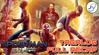 SPIDER-MAN NO WAY H0ME | TAGALOG MOVIE FULL RECAP | Juan's Viewpoint  #tagalogrecap2022