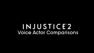 Injustice 2: Voice Actor Comparisons