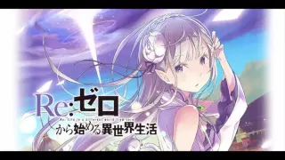 Re:Zero Kara Hajimeru Isekai Seikatsu Ending 2 Full「Stay Alive」- Emilia (Rie Takahashi)