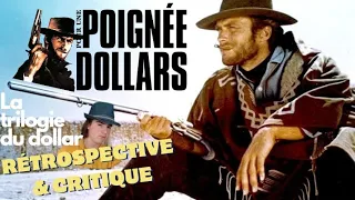 POUR UNE POIGNÉE DE DOLLARS (1964) : RÉTROSPECTIVE & CRITIQUE