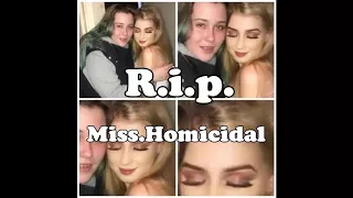 R.i.p. Miss Homicidal Again 10 -0