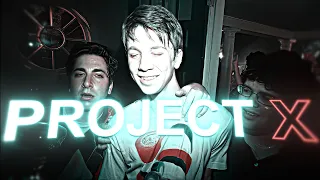 PROJECT X |EDIT|