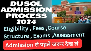 DU SOL UG Admission 2024 Full Process Explain - Courses/ Eligibility/ Exams| SOL Ug Admission 2024