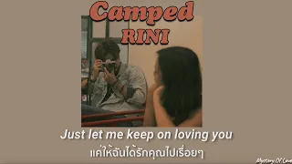 RINI - Camped [THAISUB|แปลเพลง]