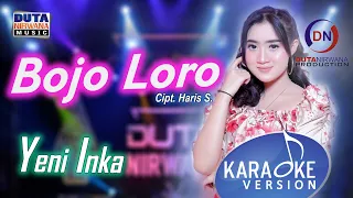 Yeni Inka - Bojo Loro [KARAOKE]