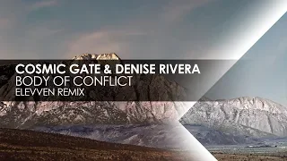 Cosmic Gate & Denise Rivera - Body Of Conflict (Elevven Remix)