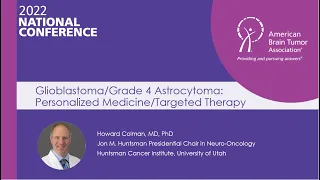 Glioblastoma/Grade 4 Astrocytoma: Personalized Medicine & Targeted Therapy