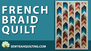 How to Sew an EASY French Braid Quilt | Beginner Tutorial
