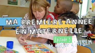 MATERNELLE -  le métier d'ATSEM