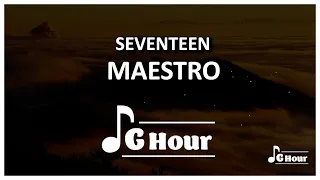 SEVENTEEN - MAESTRO [1 hour Loop]  (English Translation)