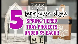 5 Spring Farmhouse Decor Dollar Tree DIYS || Tiered Tray & Riser DIYS || Spring Home Decor DIYS 2024