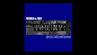 Portishead vs. Tricky - Glory Box / Hell Is Round The Corner (mixed by viceyy)