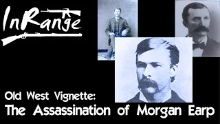 Old West Vignette: The Assassination of Morgan Earp