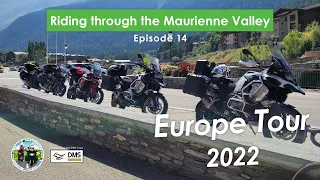 Europe Motorcycle Tour 2022 EP14: Riding through the Maurienne Valley in the French Alps