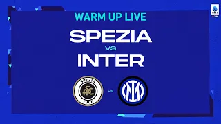 🔴 LIVE | Warm up | Spezia-Inter | Serie A TIM 2022/23