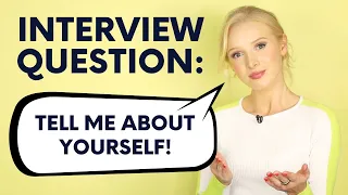 Tell Me About Yourself - An Excellent Answer to this Interview Question