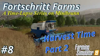 Farming Simulator 19 | Fortschritt Farms #8 | Harvest Time Part 2