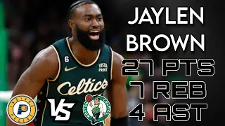 Jaylen Brown 27PTS 7REB 4AST | Indiana Pacers vs Boston Celtics | IND vs BOS | Mar 24, 2023
