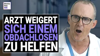 Arzt weigerte sich, DEN OBDACHLOSEN ZU HELFEN ​