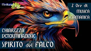 Musica Sciamanica | Spirito del Falco | Rimetti a Fuoco la tua Vita | Chiarezza e Determinazione