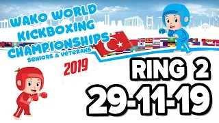 WAKO World Championships 2019 Ring 2 29/11/19