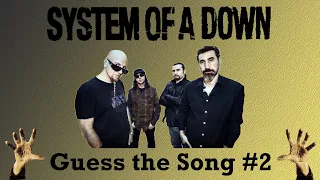 Guess the Song - System Of A Down #2 | QUIZ