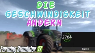 LS17 | Geschwindigkeit ändern! | Landwirtschafts Simulator 2017 | KanderBol | German