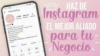 TEN EL MEJOR INSTAGRAM PARA TU NEGOCIO - Lore Guzmán