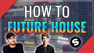 HOW TO MAKE FUTURE HOUSE | FREE FLP + SAMPLE PACK (BROOKS/ MESTO/MIKE WILLIAMS STYLE)