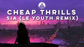 Sia - Cheap Thrills (Le Youth Remix) ft. Sean Paul