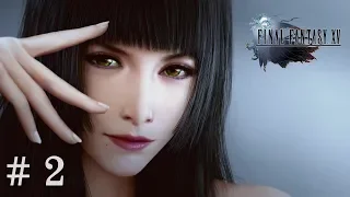 Final Fantasy XV - PART 2 - No Commentary