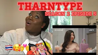 TharnType episode 5 season 2 (We gotta jump his boss!!🤛🏾)