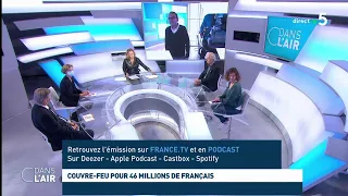 Couvre-feu pour 46 millions de Français #cdanslair 22.10.2020