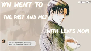 Y/N went to the past and met with Levi's mom 🌸💗 - Levixy/n texting story