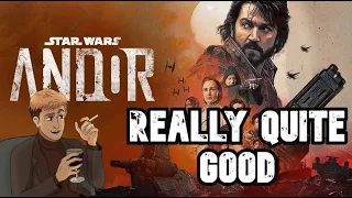 Star Wars - Andor is Better than You Think