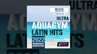 E4F - Ultra Aqua Gym Latin Hits 2022 Workout Compilation 128 Bpm - Fitness & Music 2022