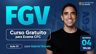 🔴 FGV: CURSO GRATUITO PARA EXAME CFC 2024.1 | ASSISTA AGORA